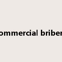 commercial bribery是什么意思