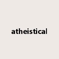 atheistical是什么意思