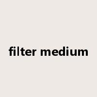 filter medium是什么意思