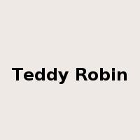 Teddy Robin是什么意思