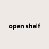 open shelf是什么意思