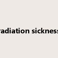 radiation sickness是什么意思