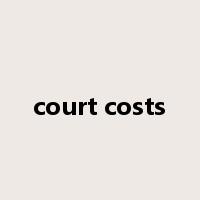 court costs是什么意思