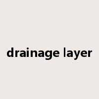 drainage layer是什么意思