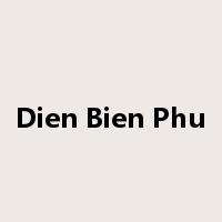 Dien Bien Phu是什么意思