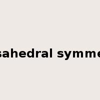 icosahedral symmetry是什么意思