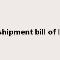 transshipment bill of lading是什么意思