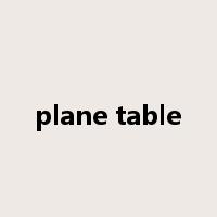 plane table是什么意思
