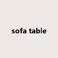 sofa table是什么意思
