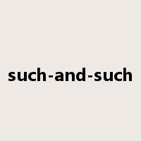 such-and-such是什么意思