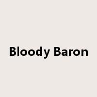 Bloody Baron是什么意思