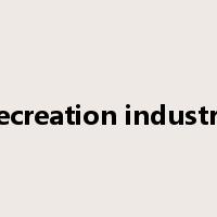 recreation industry是什么意思