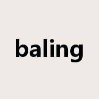 baling是什么意思
