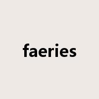 faeries是什么意思