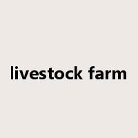 livestock farm是什么意思