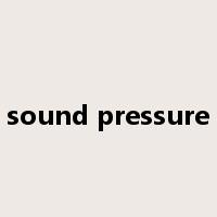 sound pressure是什么意思