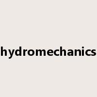 hydromechanics是什么意思