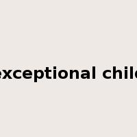 exceptional child是什么意思