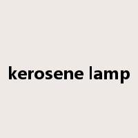 kerosene lamp是什么意思