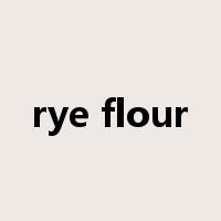 rye flour是什么意思