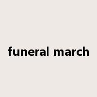 funeral march是什么意思