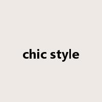 chic style是什么意思