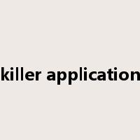 killer application是什么意思