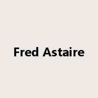 Fred Astaire是什么意思