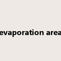 evaporation area是什么意思