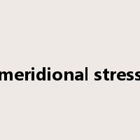 meridional stress是什么意思