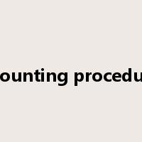 accounting procedures是什么意思