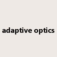 adaptive optics是什么意思