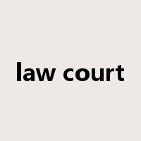 law court是什么意思