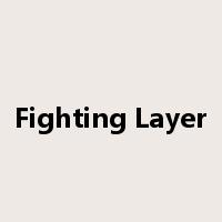 Fighting Layer是什么意思