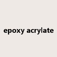epoxy acrylate是什么意思