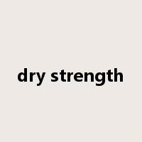 dry strength是什么意思