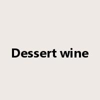 Dessert wine是什么意思