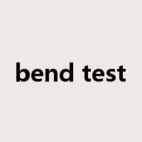 bend test是什么意思