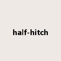half-hitch是什么意思