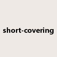 short-covering是什么意思