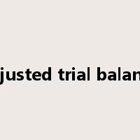 adjusted trial balance是什么意思