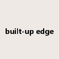 built-up edge是什么意思