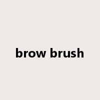 brow brush是什么意思