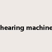 Shearing machines是什么意思