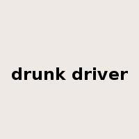 drunk driver是什么意思