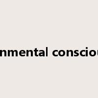 environmental consciousness是什么意思