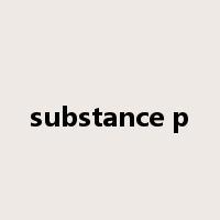 substance p是什么意思