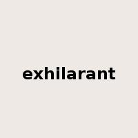 exhilarant是什么意思