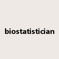 biostatistician是什么意思