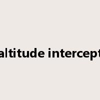 altitude intercept是什么意思